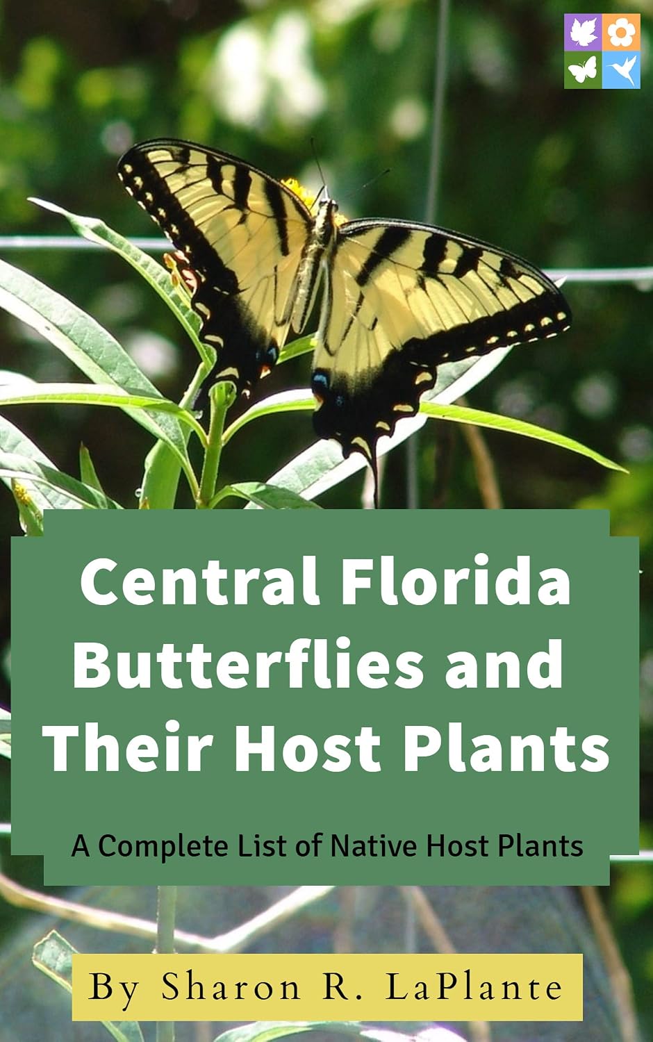 Central Florida Butterflies and their Host Plants: A Complete List of Native Host Plants (English Edition) baixar livro de graça