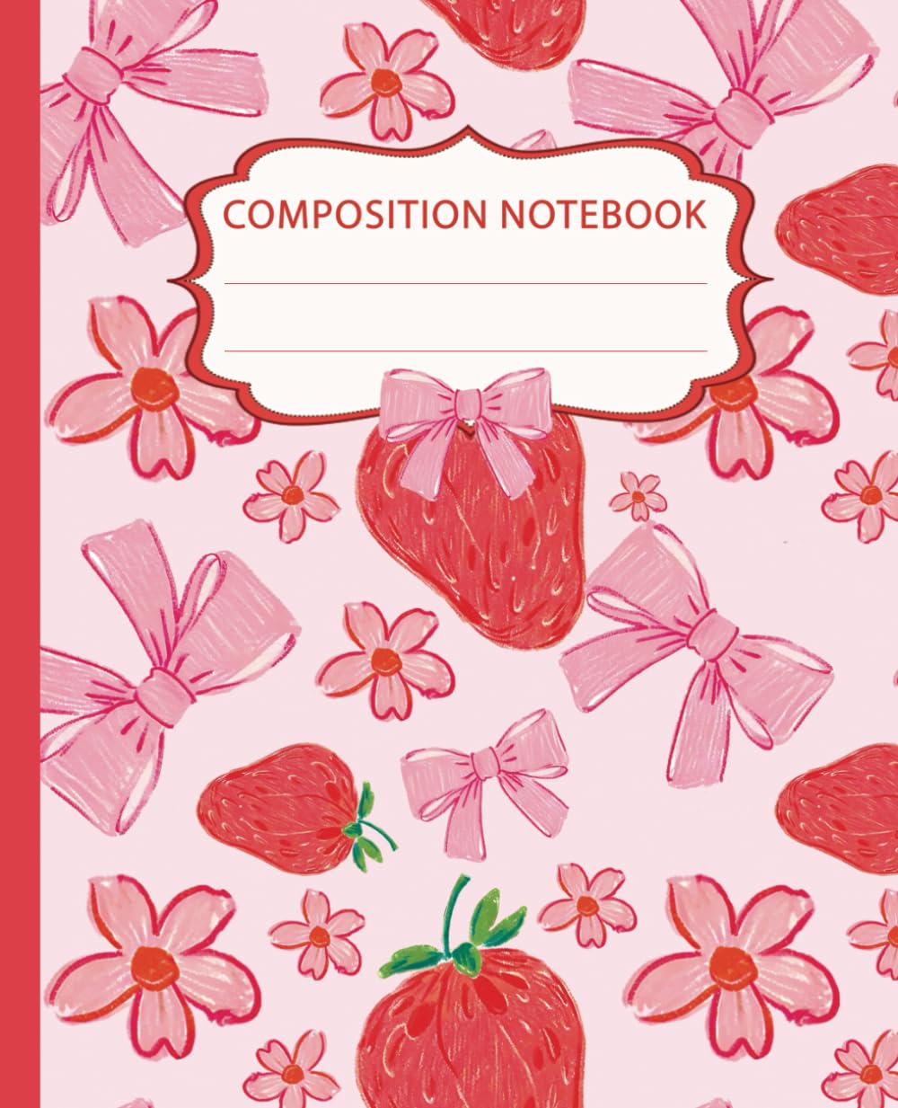 Composition Notebook: Cute Pink Coquette Strawberries and Bows | 7.5" x 9.25” College Ruled Girly Girl Aesthetic Journal with 120 Pages | Preppy Collection baixar o livro de graça