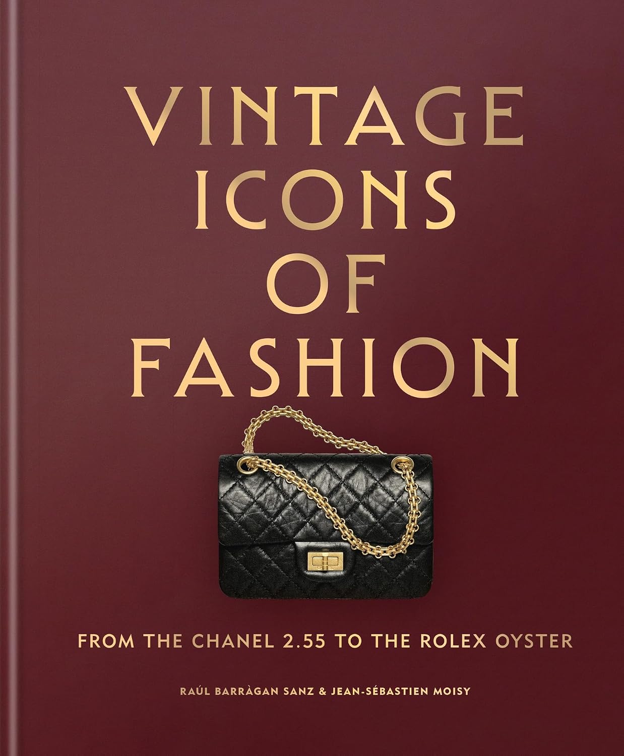 Vintage Icons of Fashion: From the Chanel 2.55 to the Rolex Oyster baixar o livro de graça