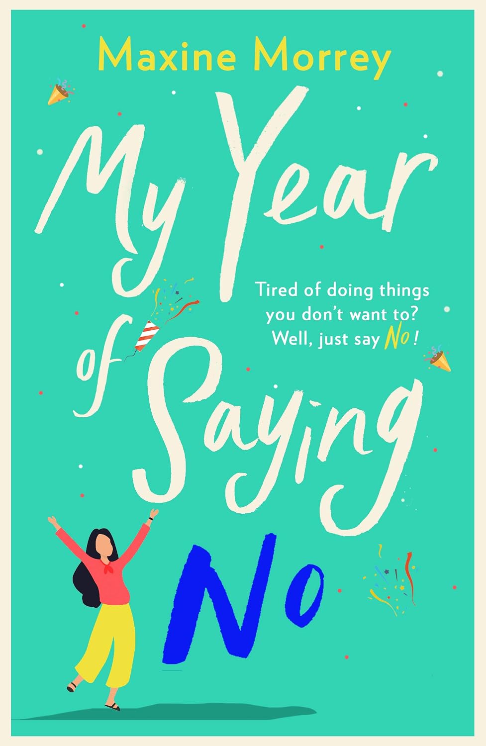 My Year of Saying No: A laugh-out-loud, feel-good romantic comedy (The Read Yourself Happy Collection) (English Edition) baixar o livro de graça