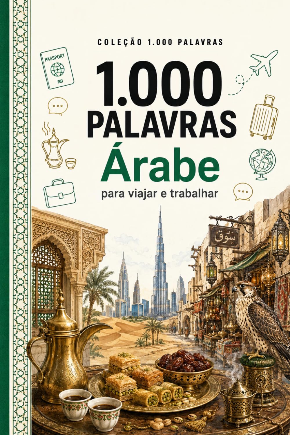 ler totalmente 1.000 Palavras Árabe: para viajar e trabalhar (Coleção 1000 Palavras) (Portuguese Edition)