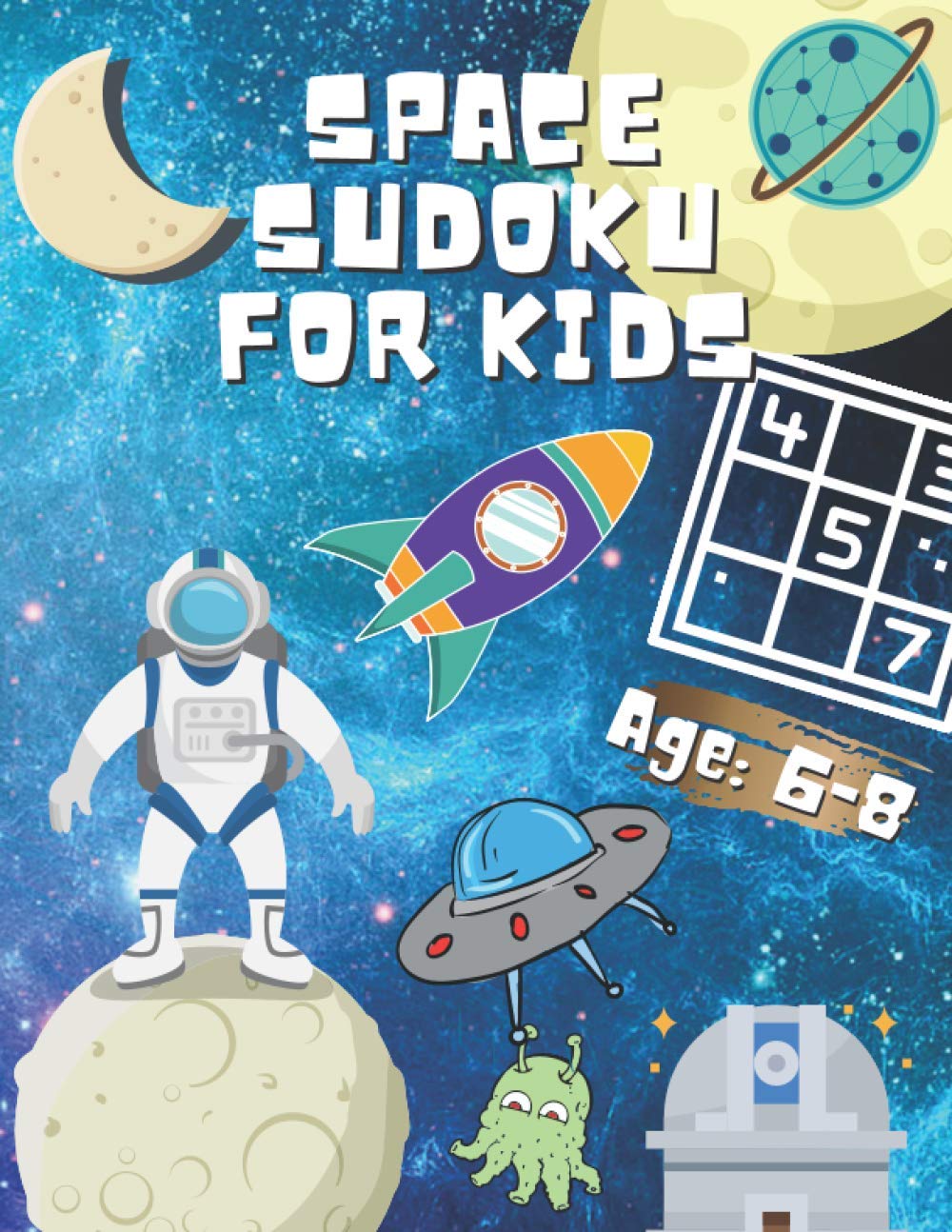 capítulo por capítulo baixar Space Sudoku for Kids: 4x4 Sudoku Puzzles from Beginner to Advanced | Large Print, 8.5” x 11” Page and Full Solutions Answers