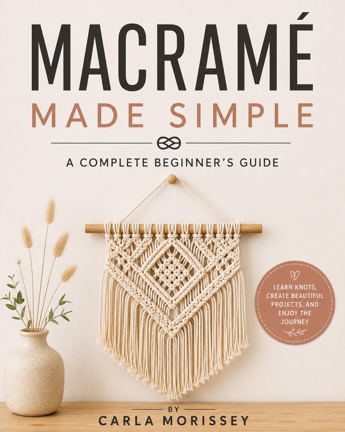 capítulo por capítulo baixar MACRAMÉ MADE SIMPLE: A BEGINNER'S GUIDE (English Edition)