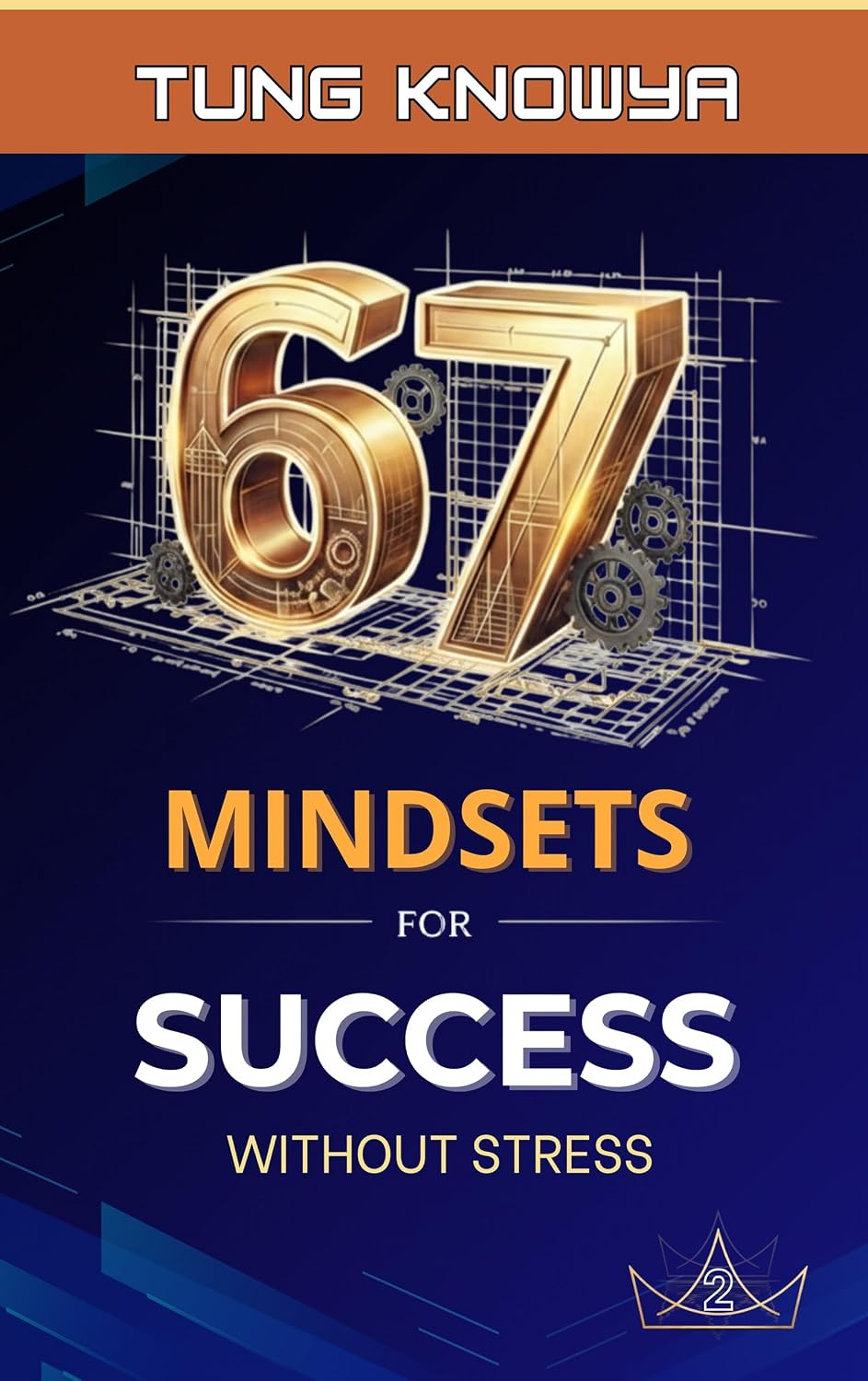 capítulo por capítulo baixar 67 Mindsets for Success Without Stress: Grow Smarter. Lead Better. Multiply Your Value. (Vol. 2) (Design Your Six-Seven Life) (English Edition)