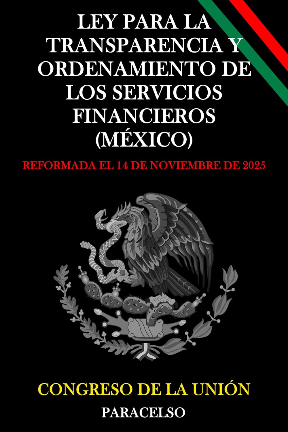 LEY PARA LA TRANSPARENCIA Y ORDENAMIENTO DE LOS SERVICIOS FINANCIEROS (MÉXICO) (Spanish Edition) baixar livro de graça