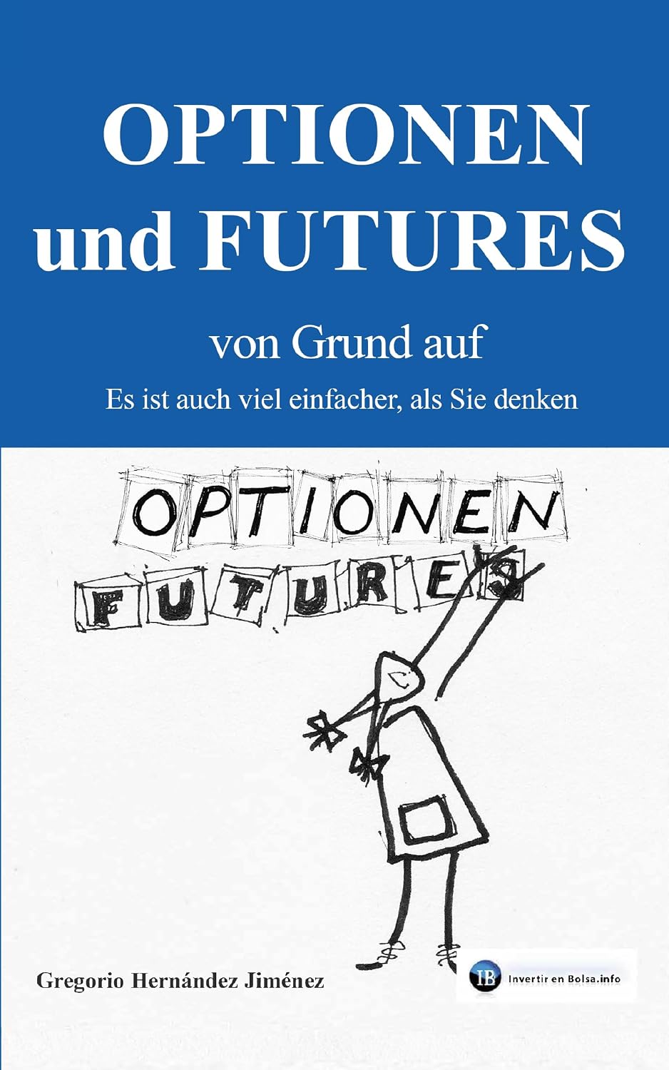 Optionen und Futures von Grund auf: Es ist auch viel einfacher, als Sie denken (German Edition) baixar livro de graça