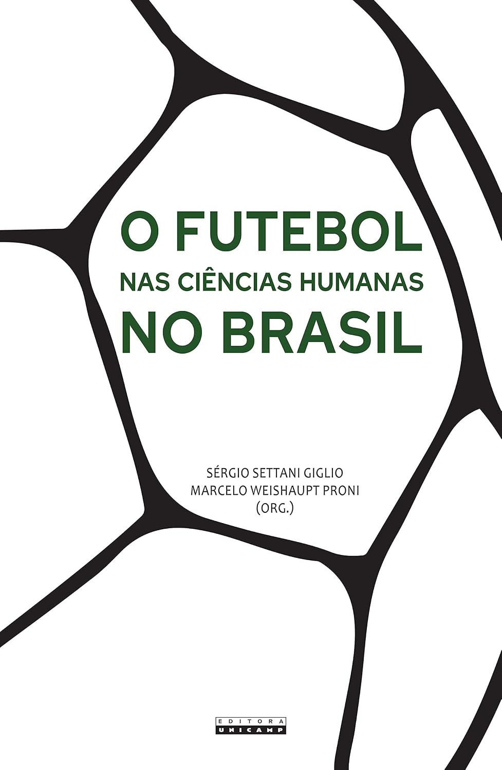 O futebol nas ciências humanas no Brasil baixar o livro de graça