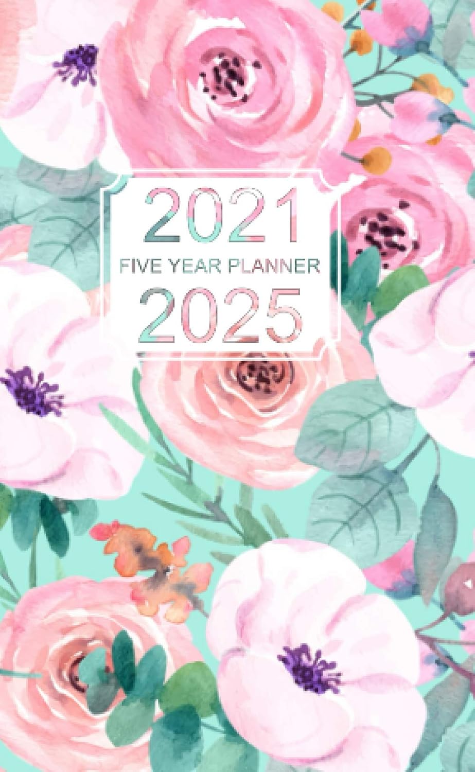 2021-2025 Five Year Planner: Pocket Monthly calendar for 5 years schedule and small organizer, Personal time management purse notebook with Watercolor Flower Cover baixar o livro de graça