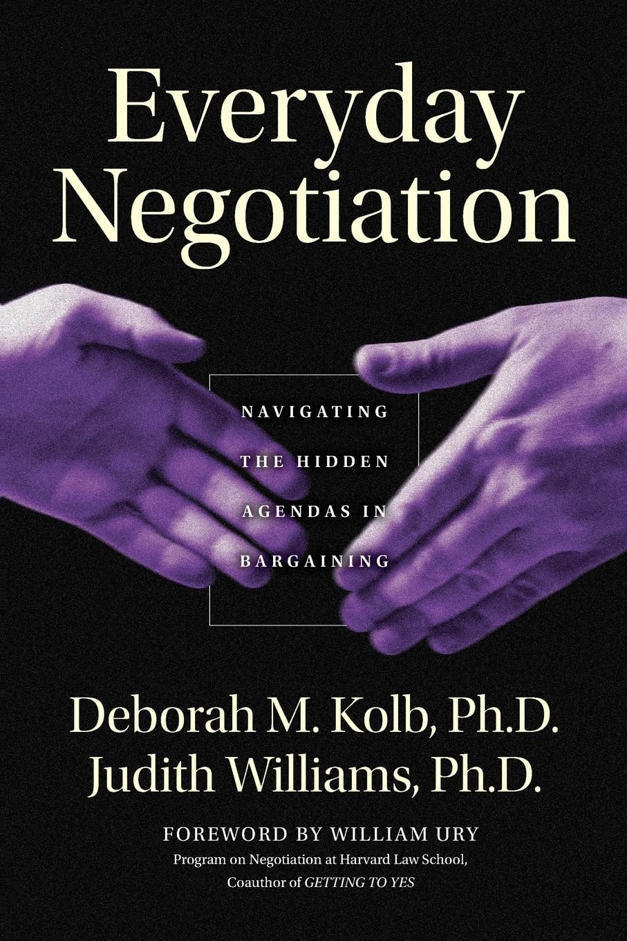 Everyday Negotiation: Navigating the Hidden Agendas in Bargaining baixar o livro de graça