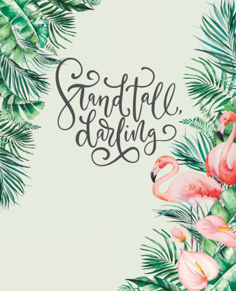 ler totalmente Stand Tall Darling - Daily Mindfulness Journal For Girls: Entertaining diary and easy to fill out for more mindfulness, gratitude and positivity in... who like variety in their daily entries