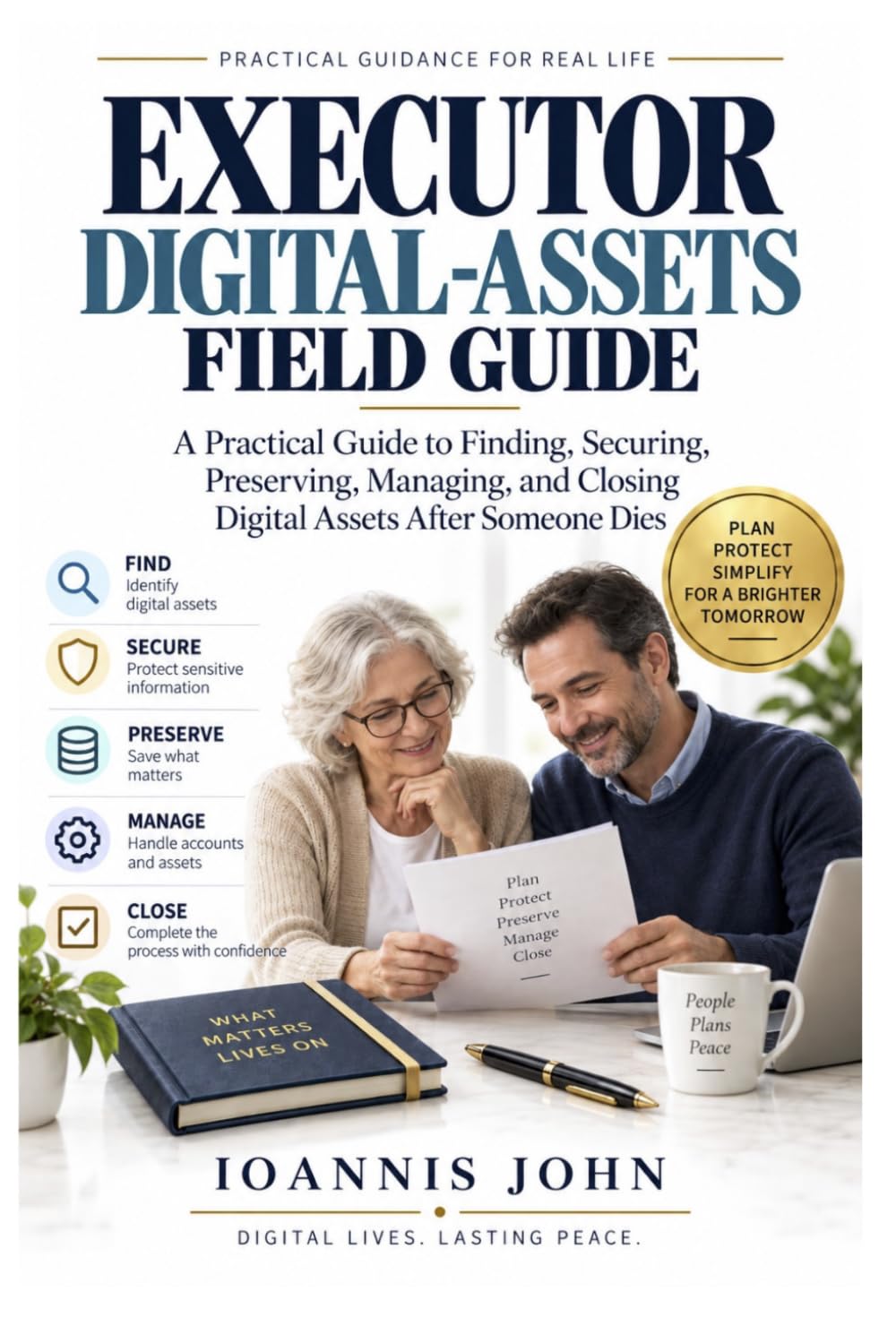 ler totalmente Executor Digital-Assets Field Guide: A Practical Guide to Finding, Securing, Preserving, Managing, and Closing Digital Assets After Someone Dies