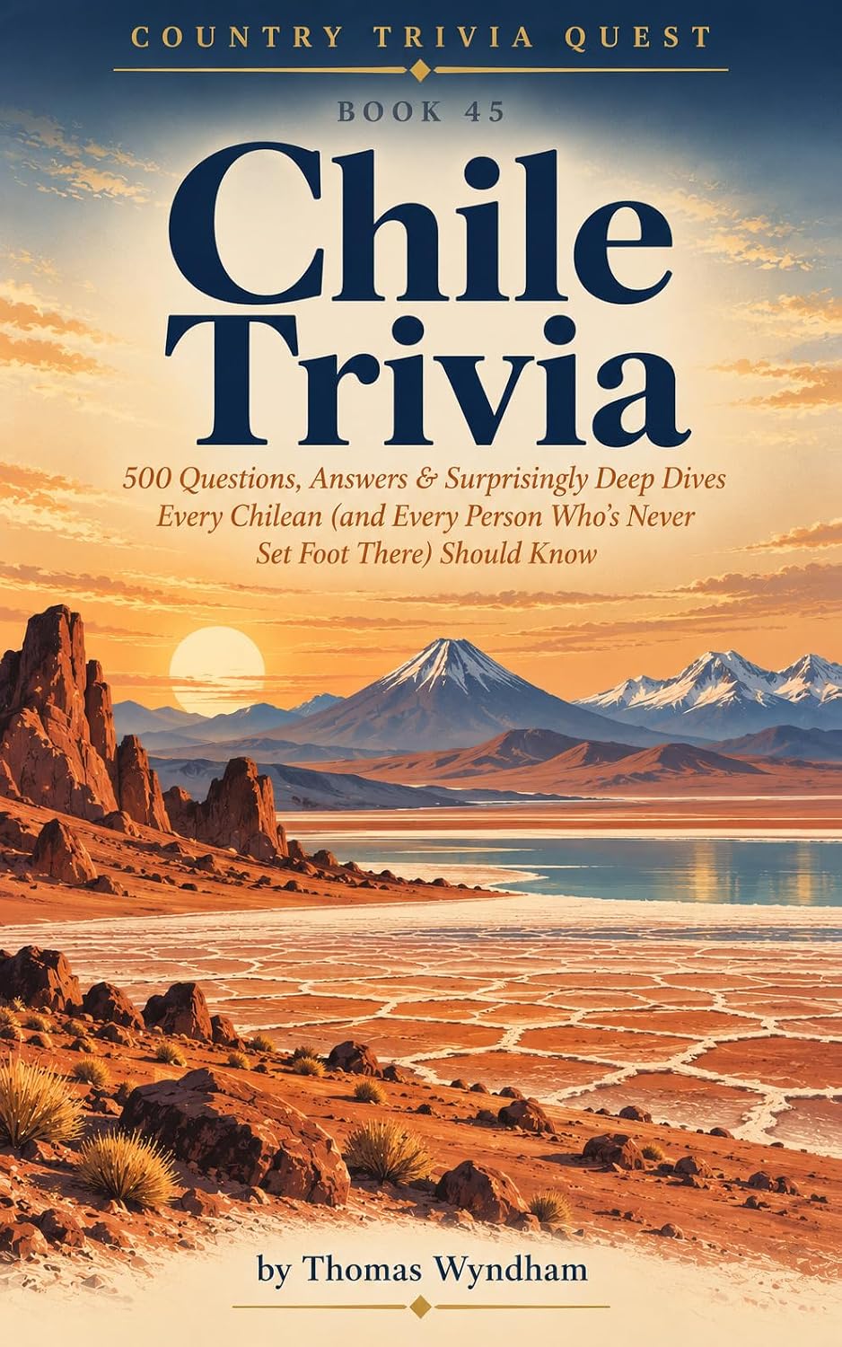 capítulo por capítulo baixar Chile Trivia: 500 Questions, Answers & Surprisingly Deep Dives Every Chilean (and Every Person Who's Never Set Foot There) Should Know (Country Trivia Quest Book 45) (English Edition)