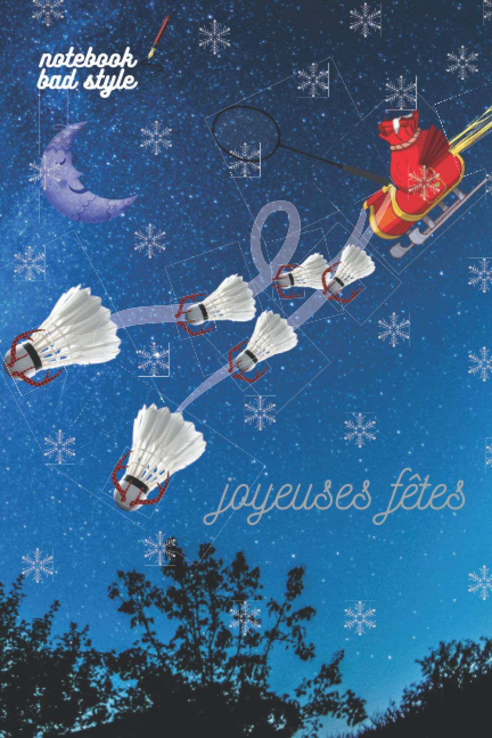 notebook badminton style: joyeuses fêtes (French Edition)