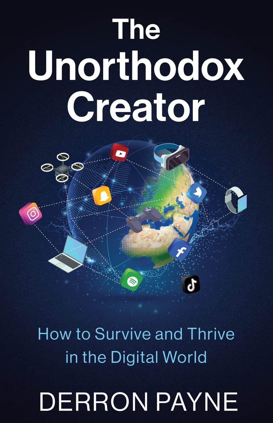 ler totalmente The Unorthodox Creator: How to Survive and Thrive in the Digital World