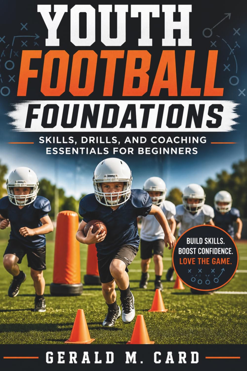 Youth Football Foundations: Skills, drills, and coaching essentials for beginners baixar o livro de graça