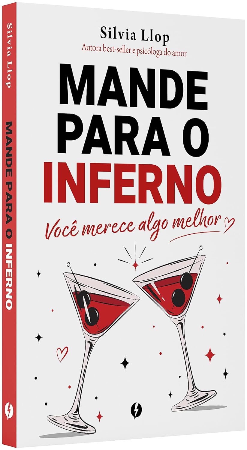 ler totalmente Mande para o inferno: Você merece algo melhor!