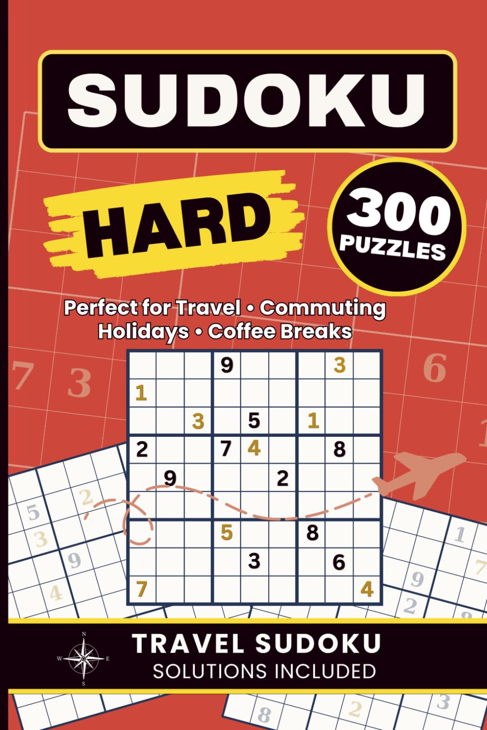 ler totalmente The Ultimate Travel Sudoku Book for Adults: 300 Hard Challenge Puzzles for Road Trips, Flights, Vacations & Everyday Brain Training (The Ultimate Sudoku Challenge: Travel Edition)