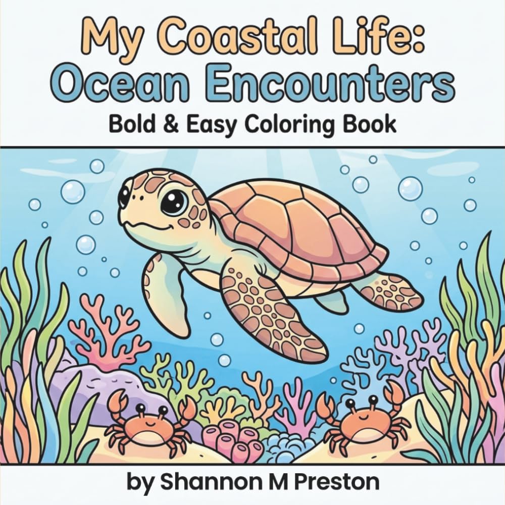 My Coastal Life: Ocean Encounters: A Relaxing, Bold and Easy Coloring Book of Sea Turtles, Dolphins, and Majestic Marine Life baixar livro de graça