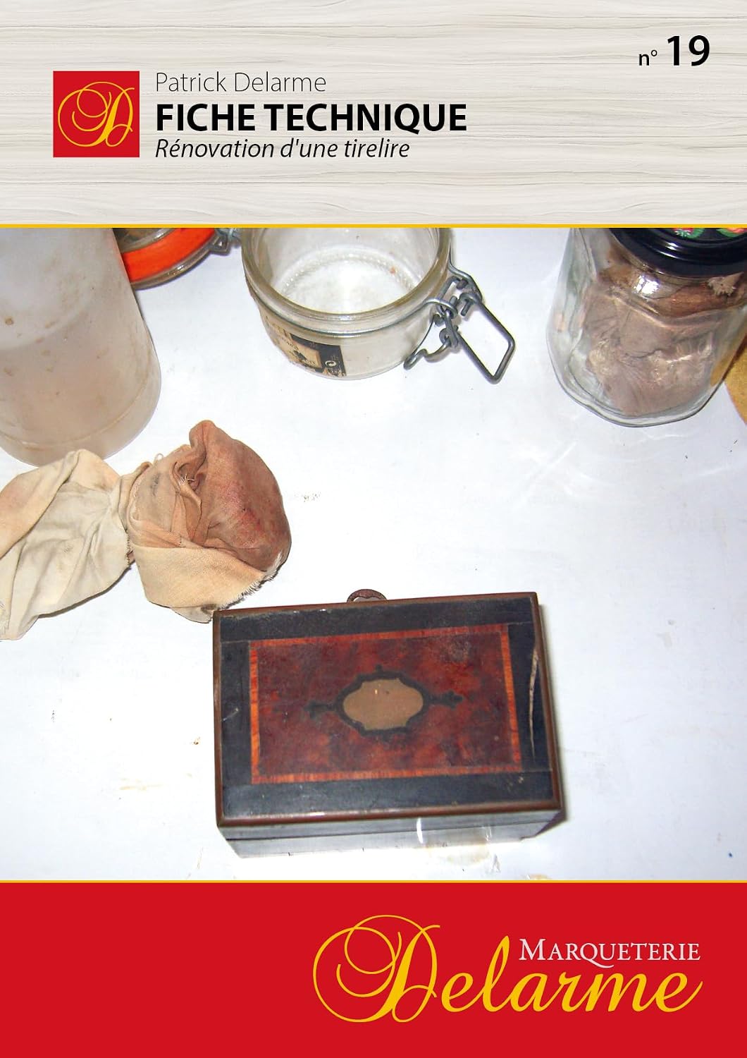 ler totalmente Fiche technique de Marqueterie: Rénovation d’une tirelire (Marqueterie, les fiches techniques t. 20) (French Edition)