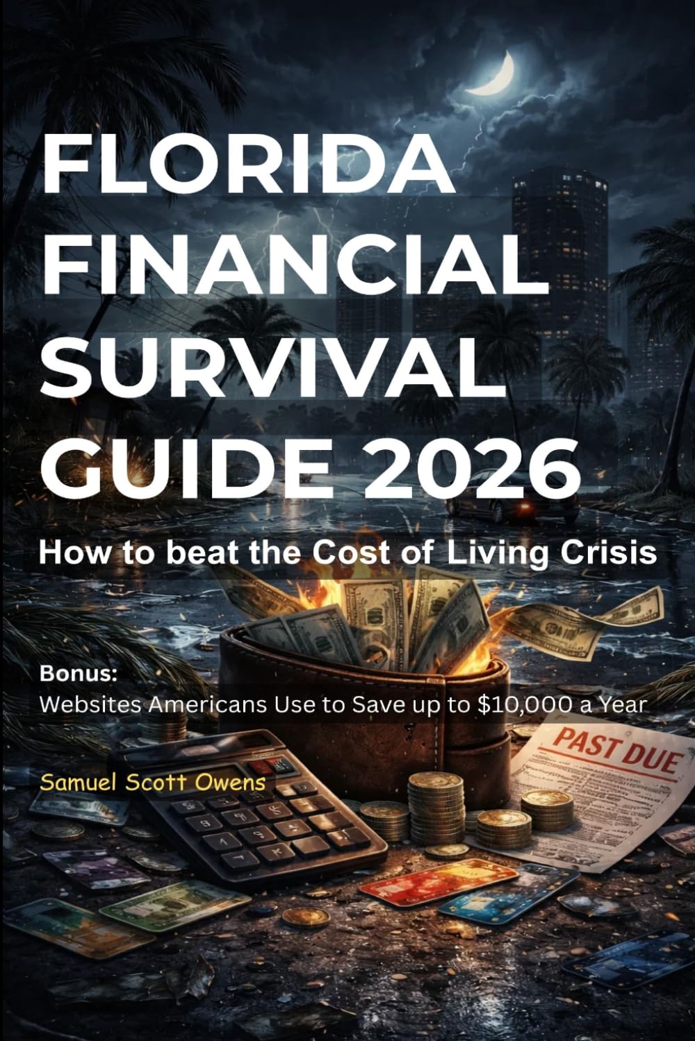 FLORIDA FINANCIAL SURVIVAL GUIDE 2026: How to Beat the Cost of Living Crisis (America Financial (Cost of Living) Survival Guide 2026) baixar o livro de graça