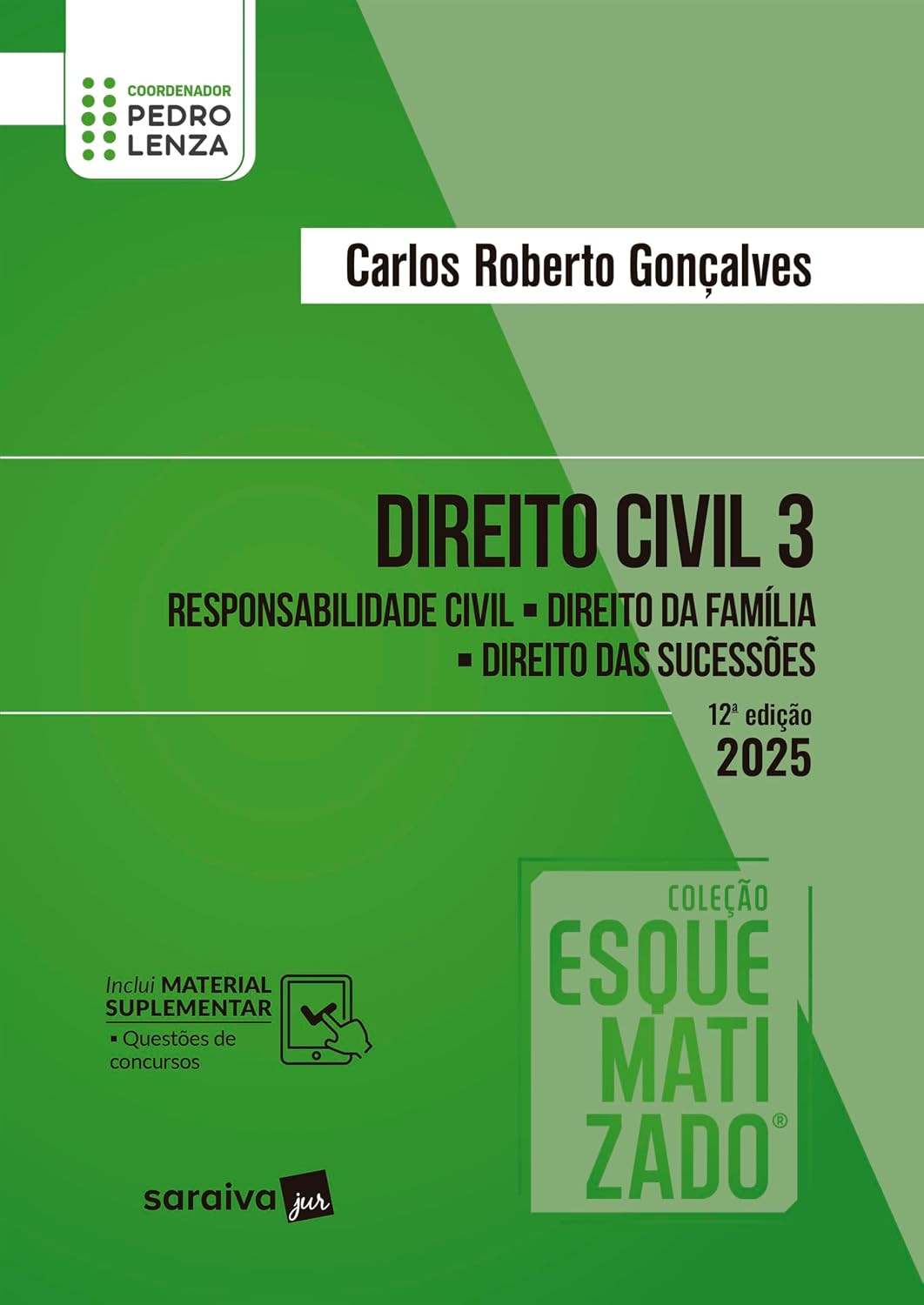 Direito Civil - Vol.3 - Coleção Esquematizado - 12ª Edição 2025 baixar o livro de graça