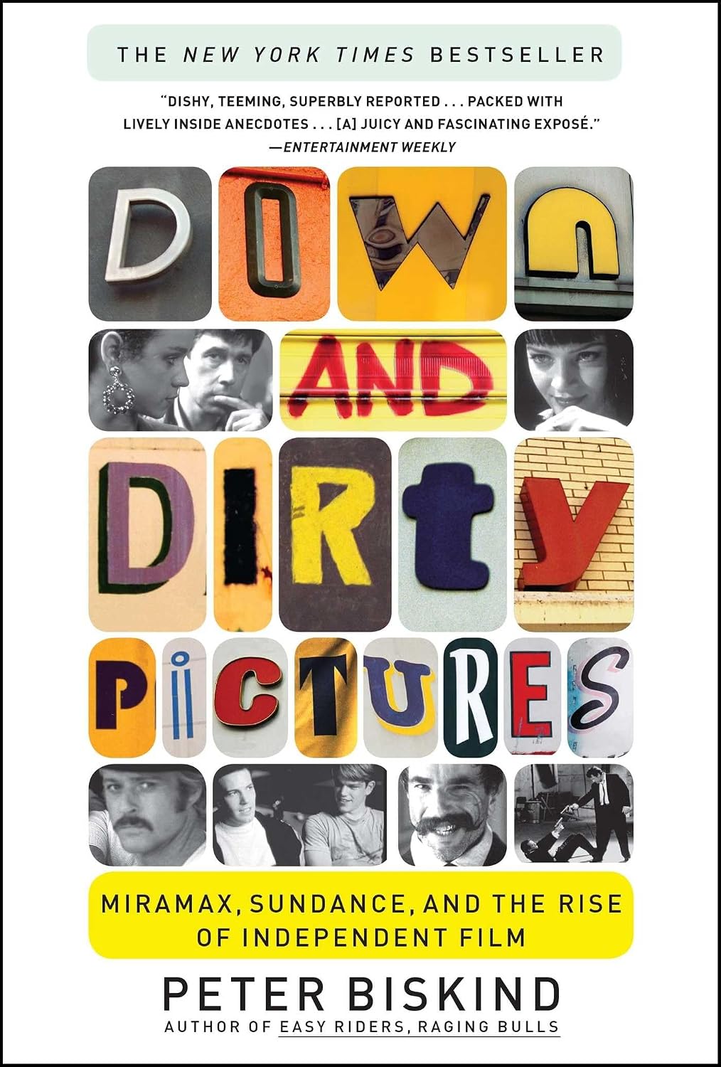 ler totalmente Down and Dirty Pictures: Miramax, Sundance, and the Rise of Independent Film