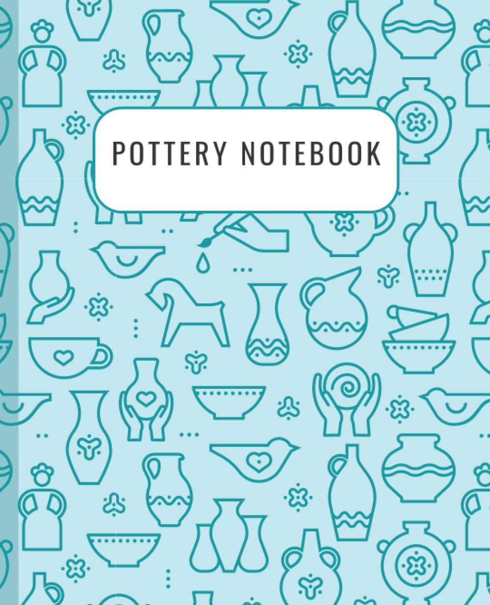 ler totalmente Pottery Log Notebook: Project planning and record keeping for ceramics or pottery projects | test tile log | 7.5" x 9.25"