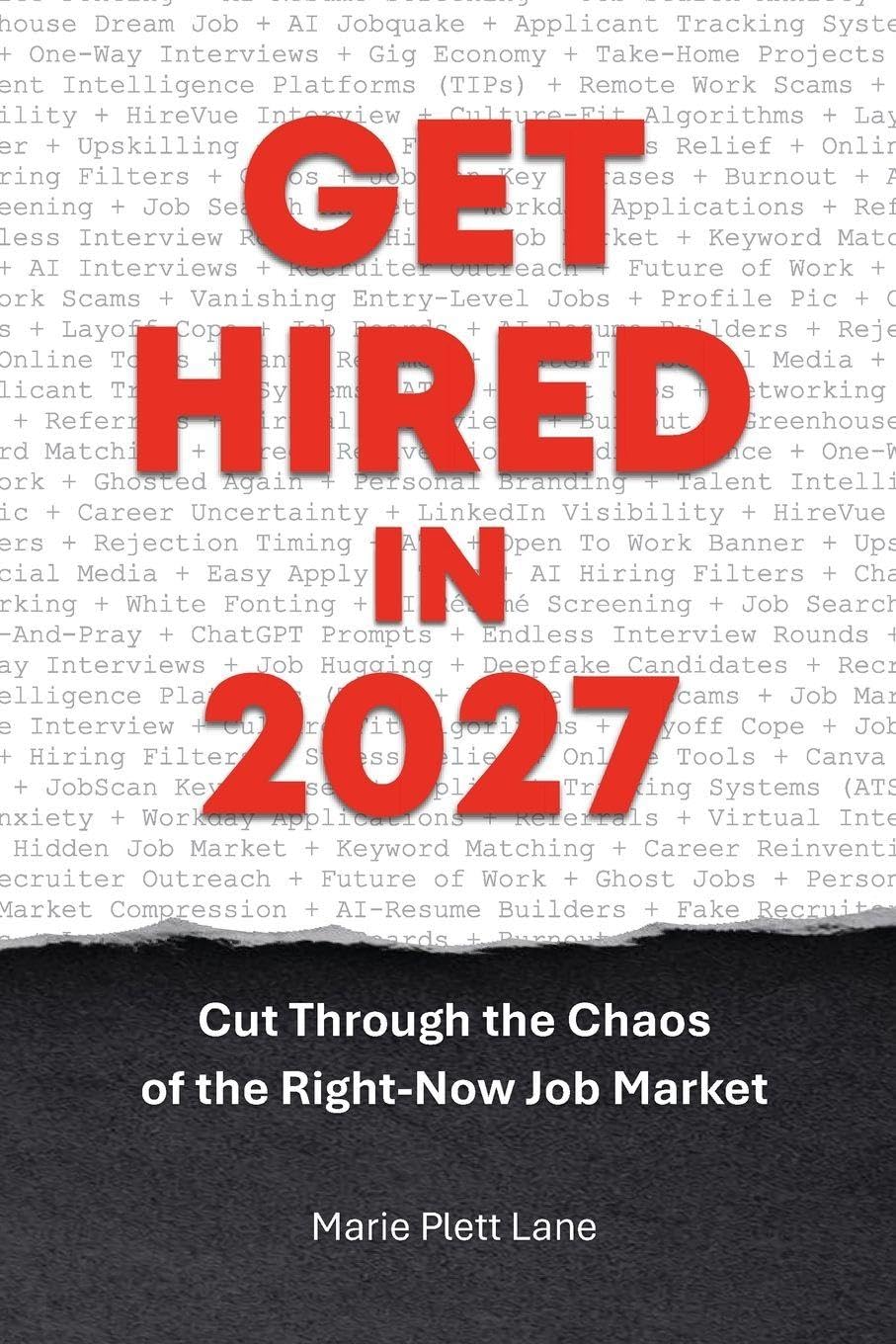 ler totalmente Get Hired in 2027: Cut Through the Chaos of the Right-Now Job Market