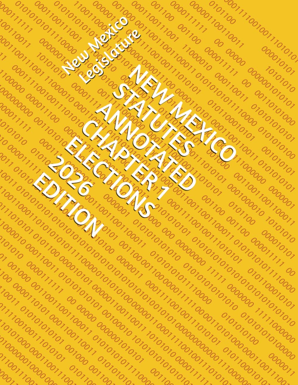 capítulo por capítulo baixar NEW MEXICO STATUTES ANNOTATED CHAPTER 1 ELECTIONS 2026 EDITION