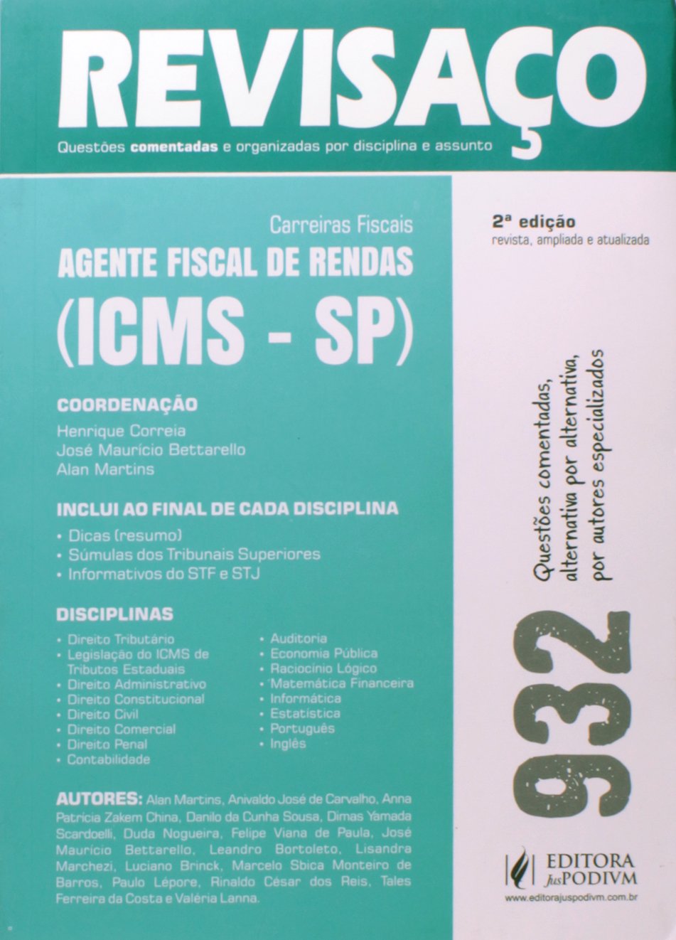 ler totalmente Agente Fiscal de Rendas ( ICMS-SP). 932 Questões Comentadas - Coleção Revisaço