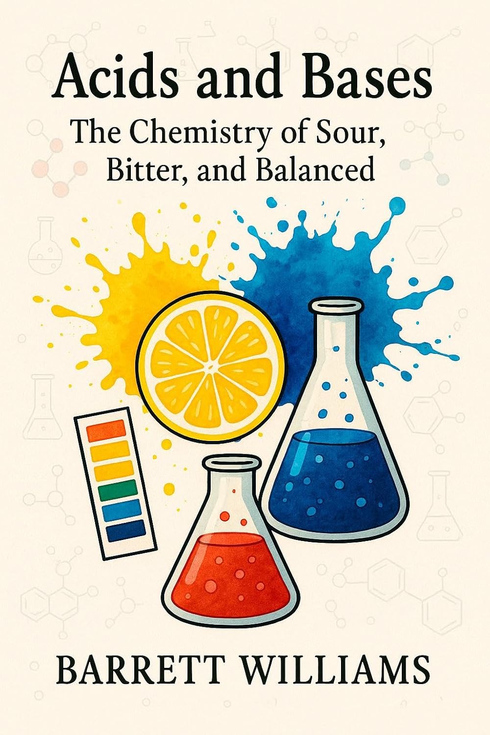 capítulo por capítulo baixar Acids and Bases: The Chemistry of Sour, Bitter, and Balanced (Surely You're Reacting: Playful Chemistry for the Inquisitive Mind Book 6) (English Edition)