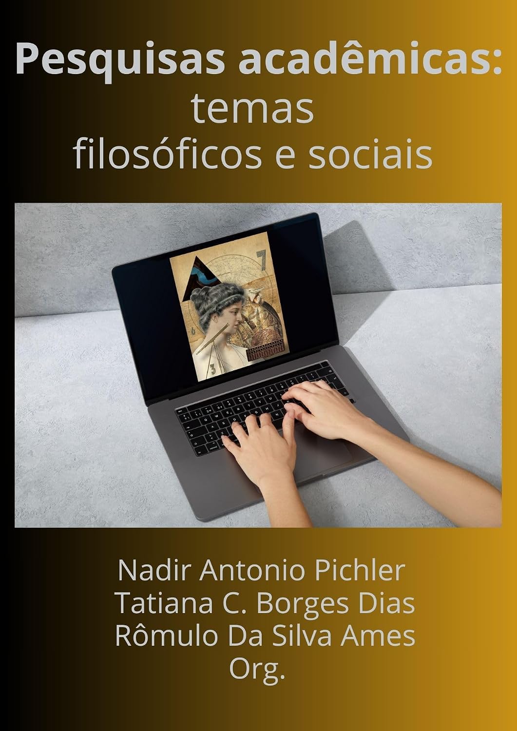 ler totalmente Pesquisas acadêmicas: temas filosóficos e sociais