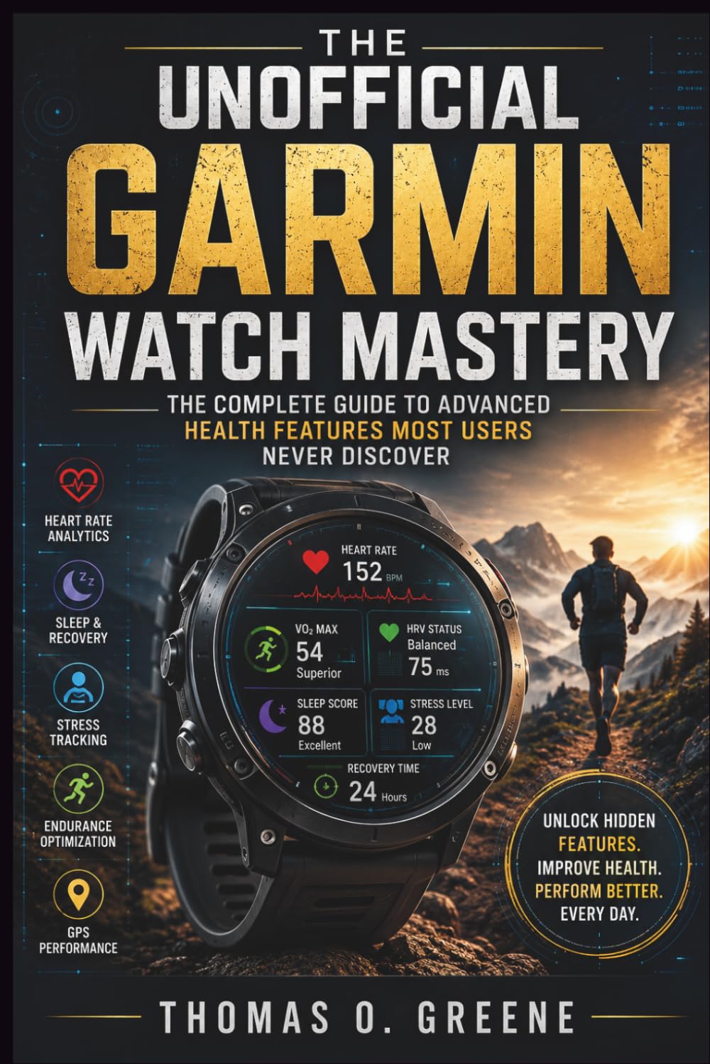 ler totalmente The Unofficial Garmin Watch Mastery: The Complete Guide to Advanced Health Features Most Users Never Discover (The Health Tech User Guide)