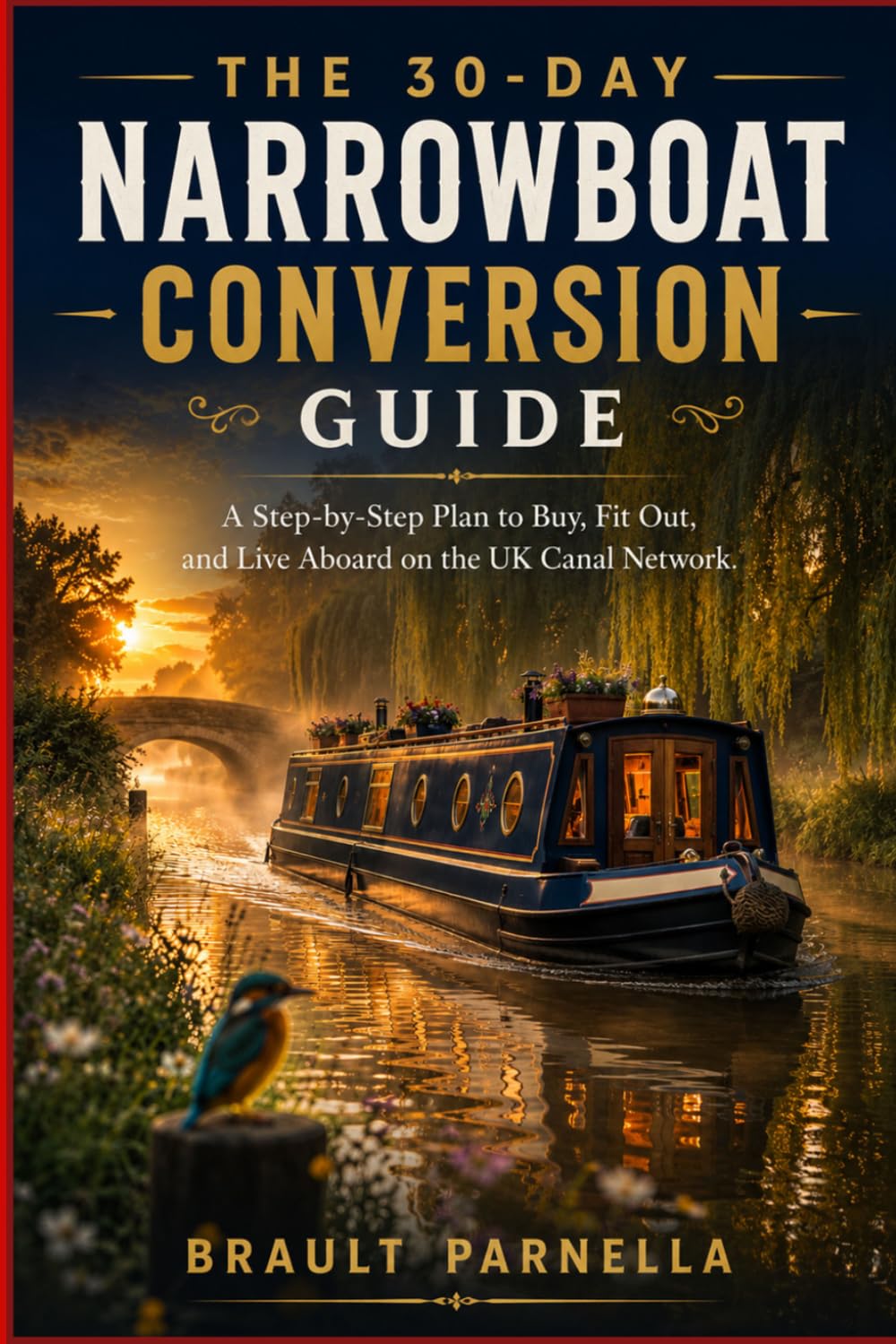 ler totalmente THE 30-DAY NARROWBOAT CONVERSION GUIDE: A Step-by-Step Plan to Buy, Fit Out, and Live Aboard on the UK Canal Network