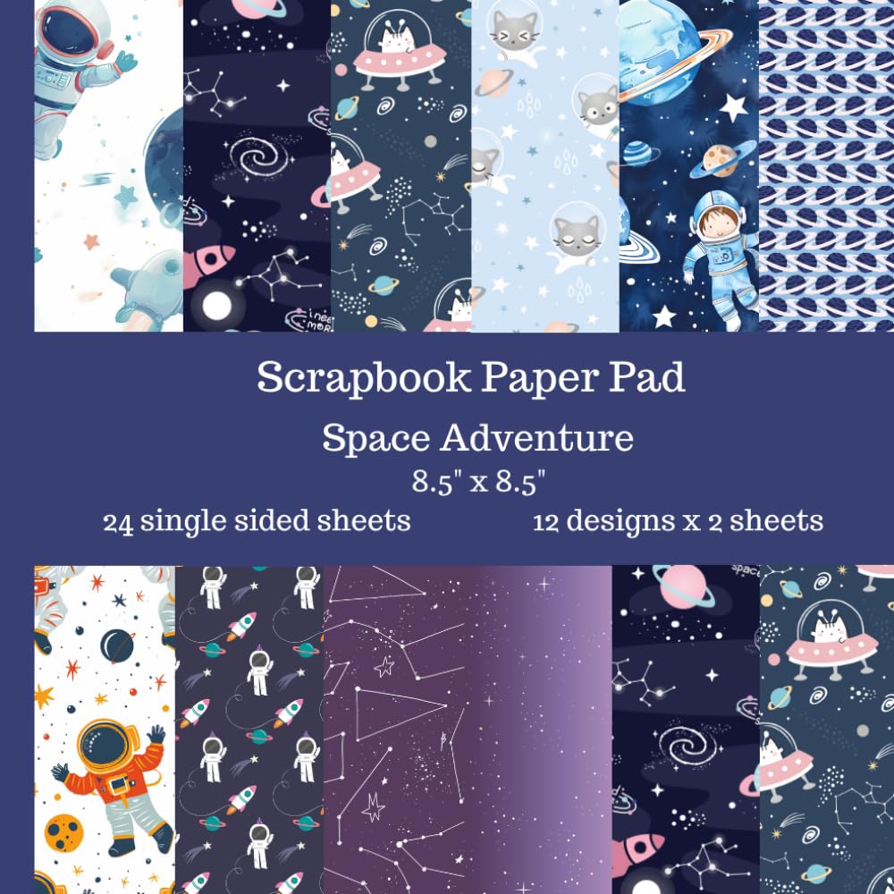 ler totalmente Space Adventure Scrapbook Paper Pad: 24 Single Sided Sheets of Decorative Paper for Junk Journals, Scrapbooking, Decoupage and Paper Crafts 8.5" x 8.5"