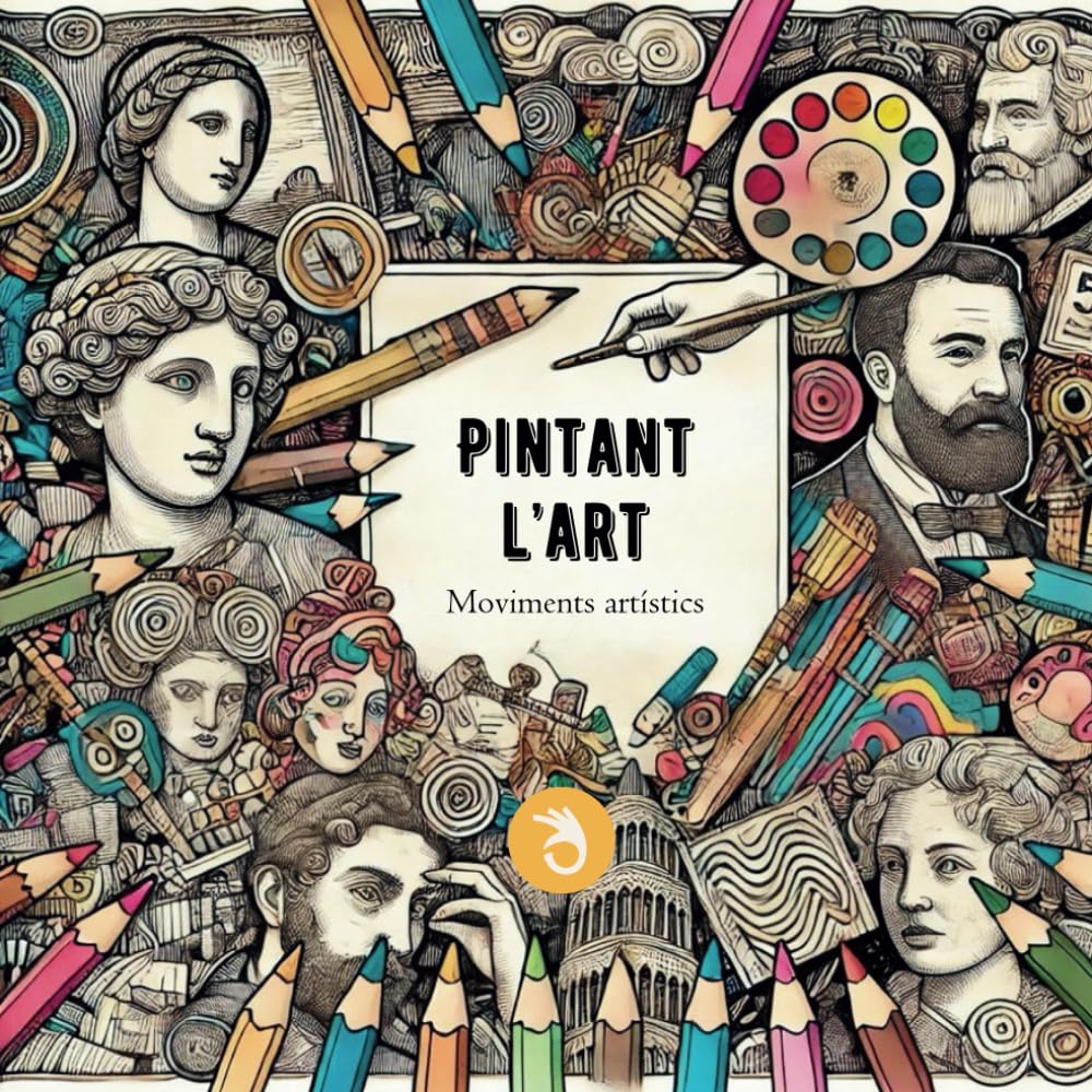 ler totalmente Pintant l’Art: Moviments Artístics – Més de 50 il·lustracions inspirades en la història de l’art / Relaxació i creativitat / Per a adults, nens i gent... adults, nens i gent gran) (Catalan Edition)