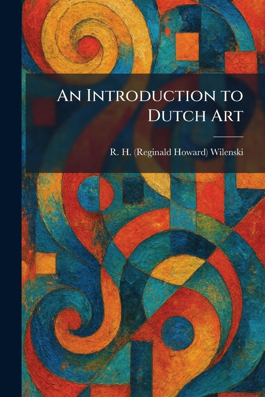 An Introduction to Dutch Art baixar o livro de graça
