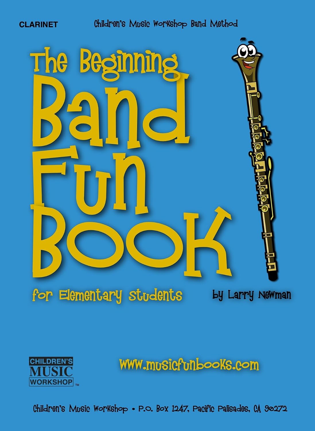 The Beginning Band Fun Book (Clarinet): for Elementary Students (The Beginning Band Fun Book for Elementary Students) (English Edition) baixar o livro de graça