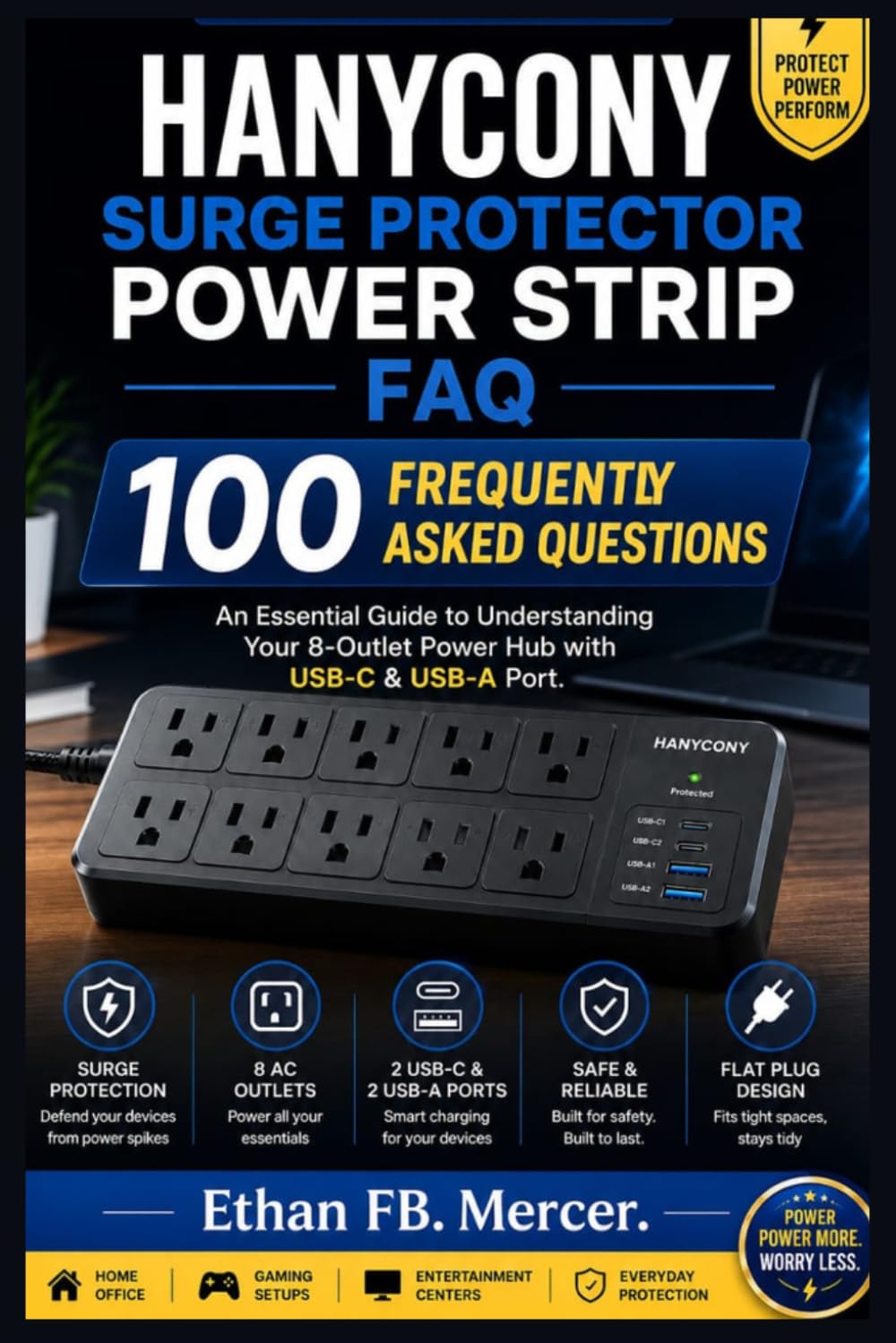 HANYCONY SURGE PROTECTOR POWER STRIP FAQ: 100 Frequently Asked Questions, An Essential Guide to Understanding Your 8-Outlet Power Hub with USB-C & USB-A Port (FB MERCER USER GUIDES) baixar o livro de graça