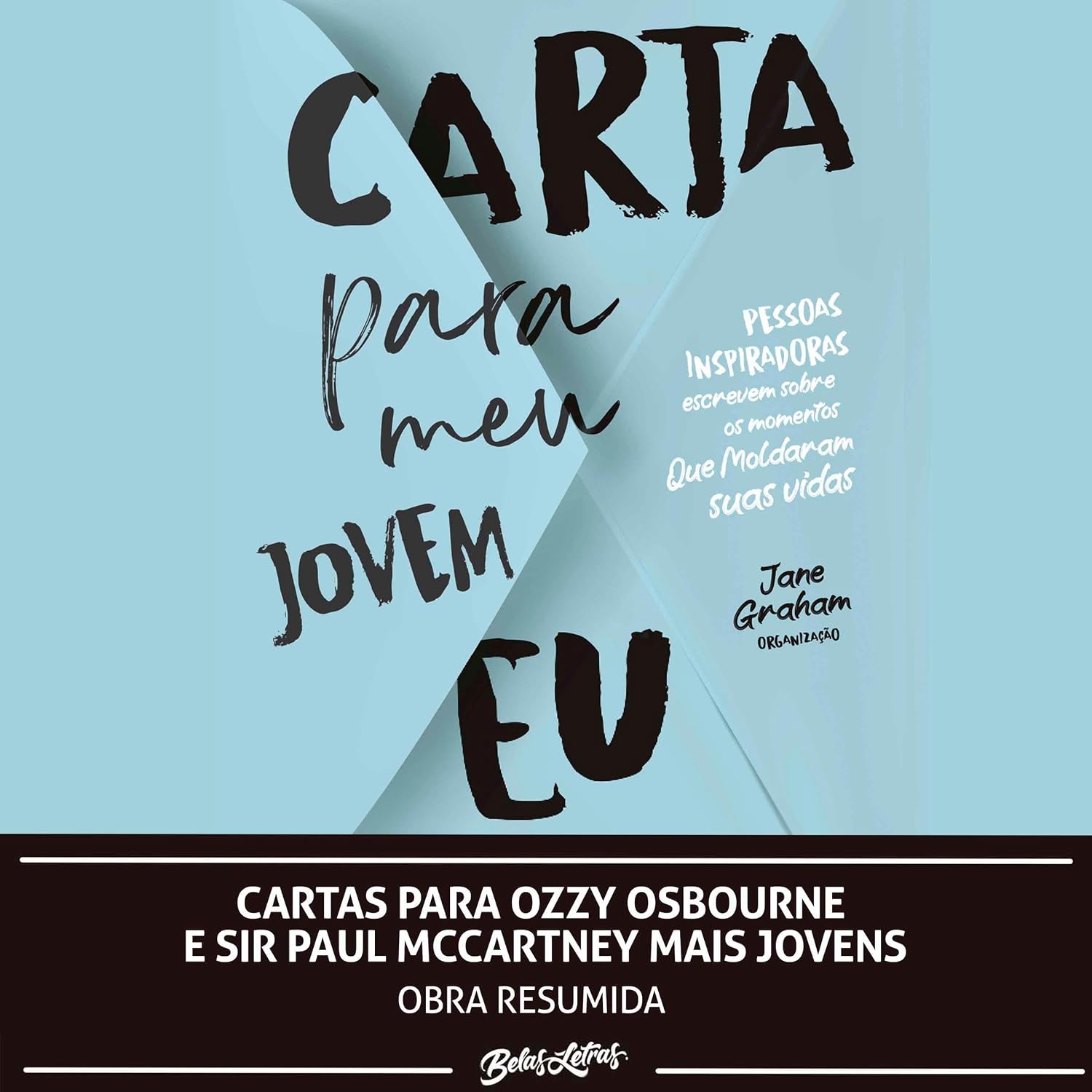 ler totalmente Cartas para Ozzy Osbourne e Sir Paul McCartney mais jovens