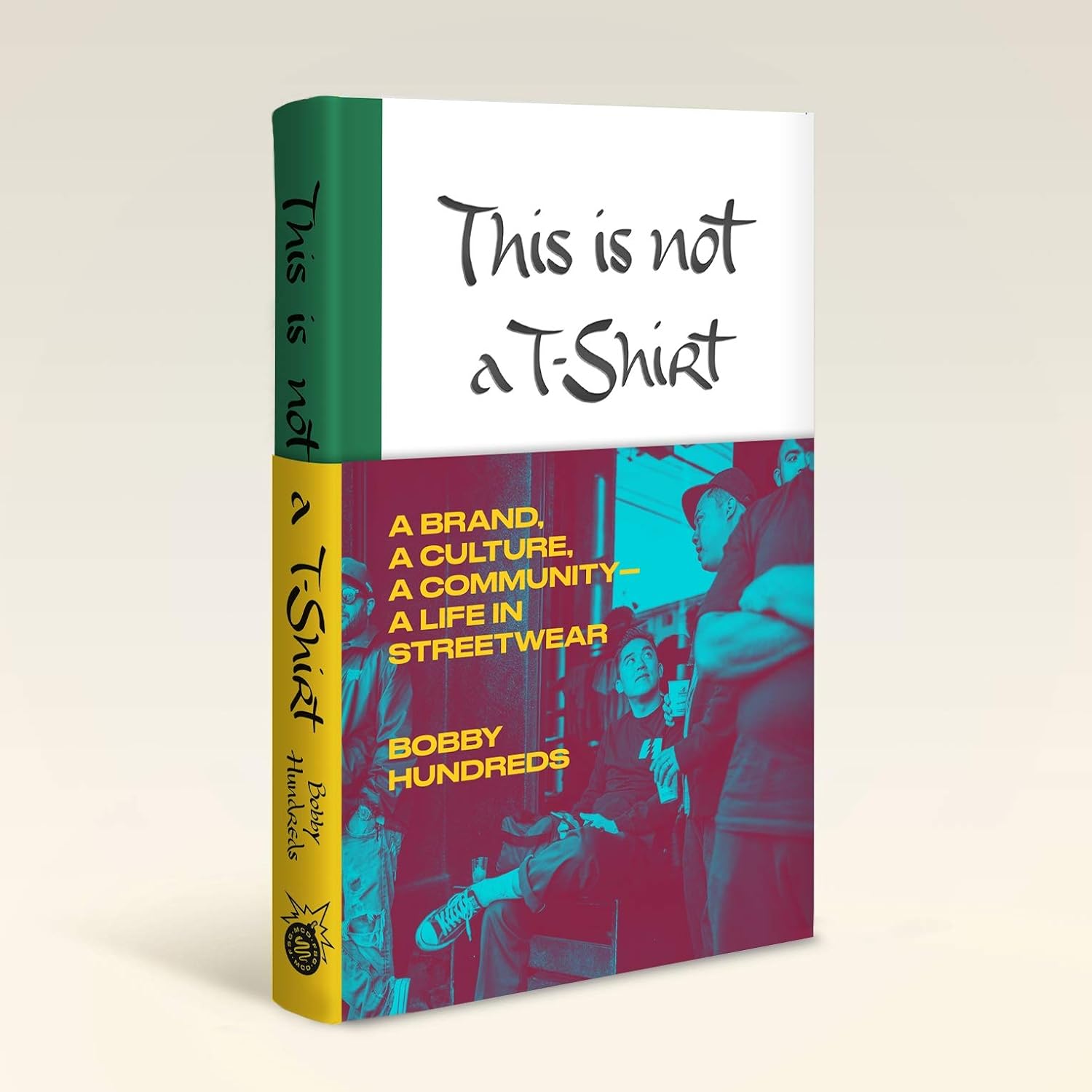 This Is Not a T-Shirt: A Brand, a Culture, a Community--A Life in Streetwear baixar livro de graça