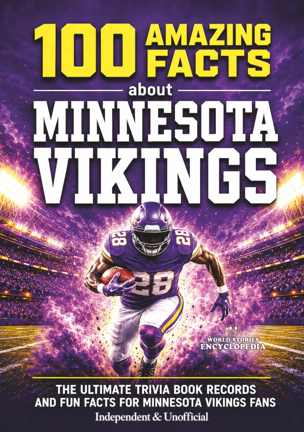 capítulo por capítulo baixar 100 AMAZING FACTS ABOUT MINNESOTA VIKINGS: The Ultimate Trivia Book Records and Fun Facts for Minnesota Vikings Fans - Independent & Unofficial - (UNBELIEVABLE FACTS TRIVIA AND STORIES)