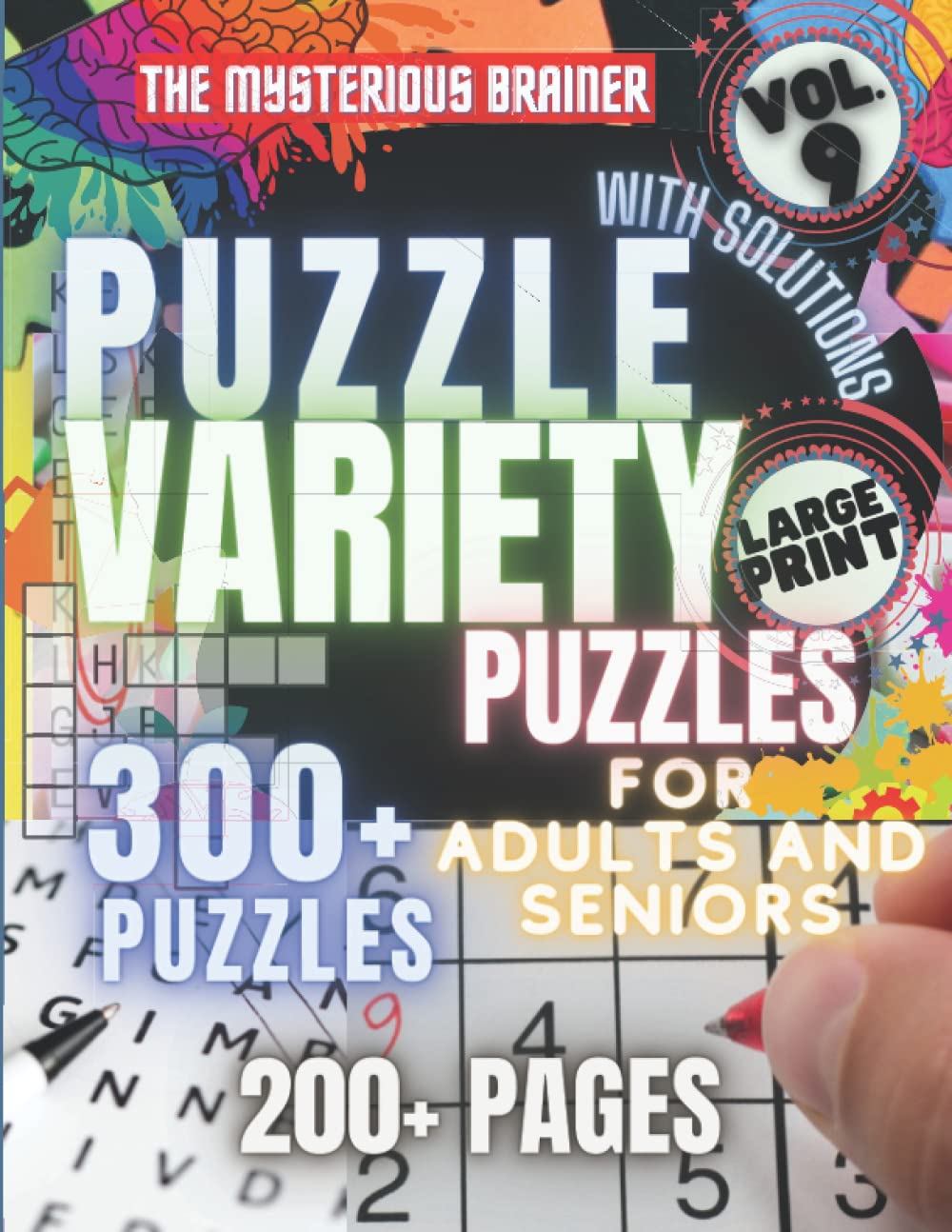 Puzzle Variety: Puzzle Book for Adults and Seniors, Volume 09: Large Print, 8 Types of Mixed Puzzles: Sudoku, Addition Boxes, Word Search, Kriss... Scratchers, Mind Bending Riddles for Adults) baixar livro de graça