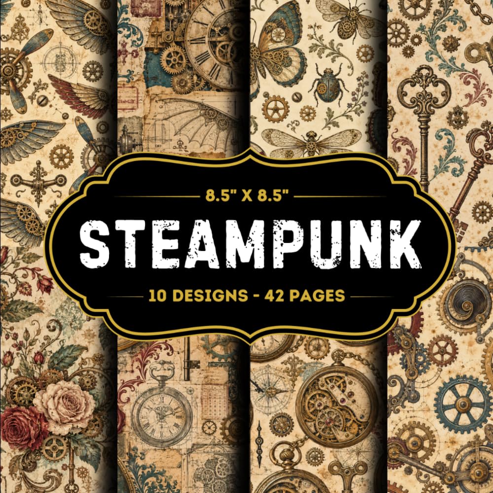 steampunk Scrapbook Paper: 10 Of Aged Victorian Industrial Themed Craft Papers 8.5" x 8.5" For Scrapbooking, Mixed Media, Origami, Wrapping Paper,... Decoupage, DIY, Card Crafting, And More baixar o livro de graça