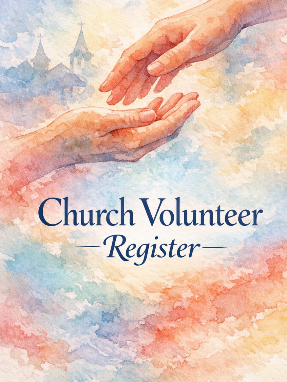 ler totalmente Church Volunteer Register: Volunteer Ministry Record Book for Churches. Volunteer Profiles, Ministry Assignments, Training Records, Service Hours and Scheduling