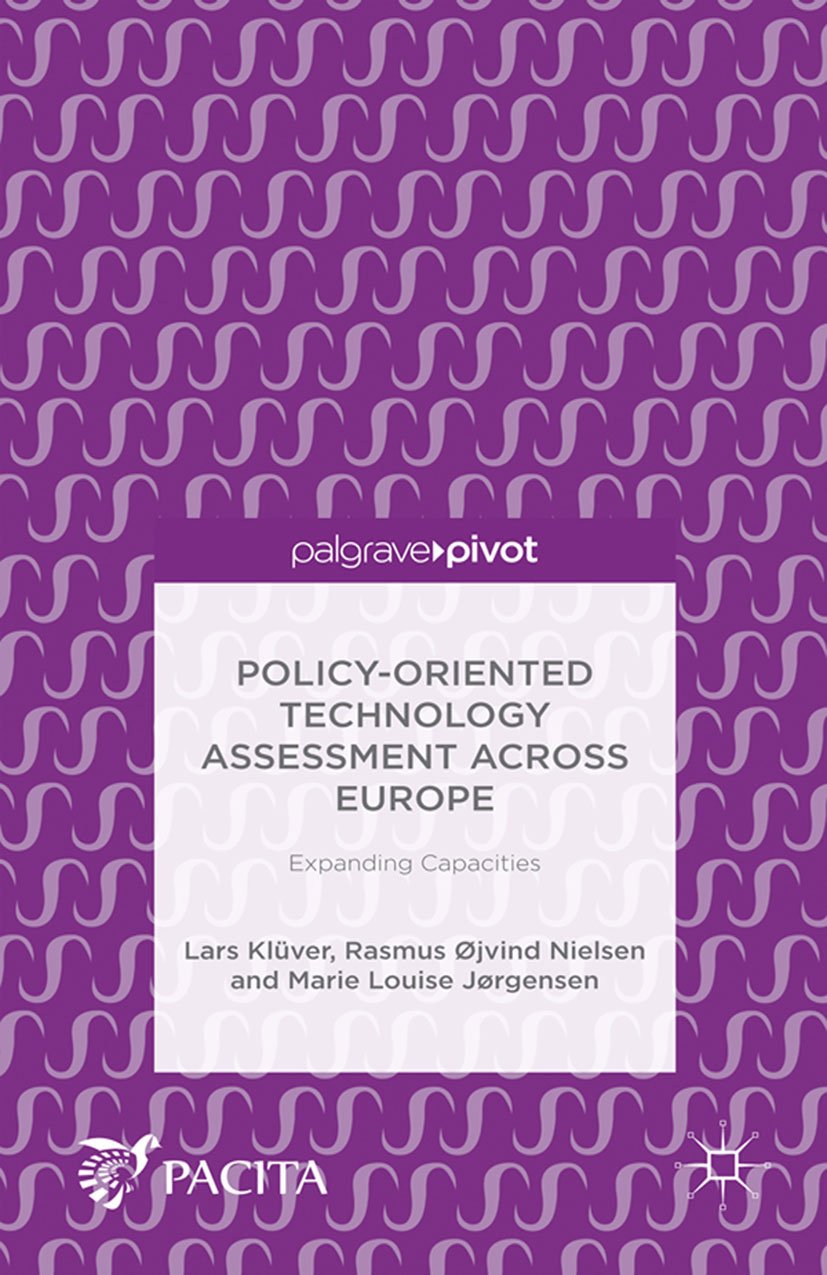 Policy-Oriented Technology Assessment Across Europe: Expanding Capacities (English Edition) baixar o livro de graça