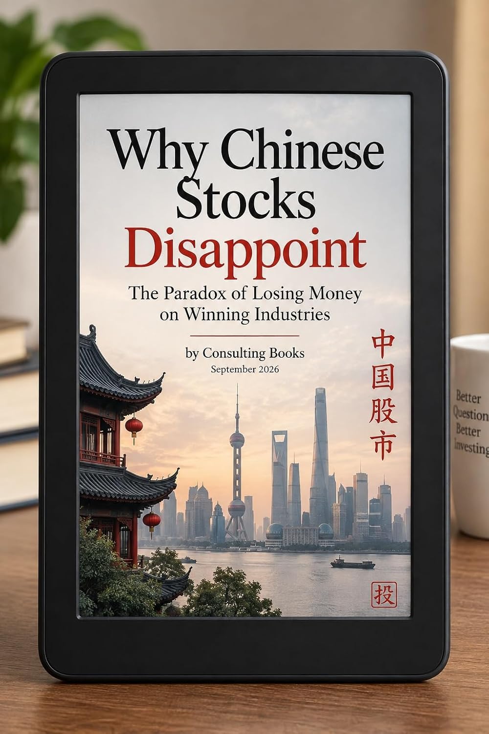 ler totalmente Why Chinese Stocks Disappoint: The Paradox of Losing Money on Winning Industries (English Edition)