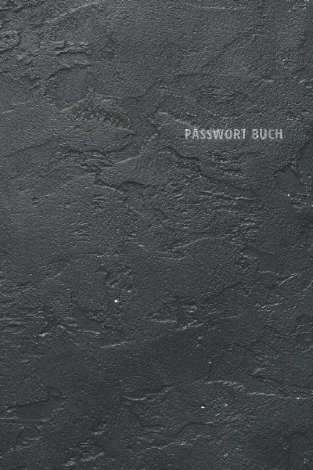 capítulo por capítulo baixar Passwort Buch: Handliches und übersichtliches Passwort Organizer Heft mit ABC Register zur offline Verwaltung aller notwendigen Zugangsdaten (German Edition)