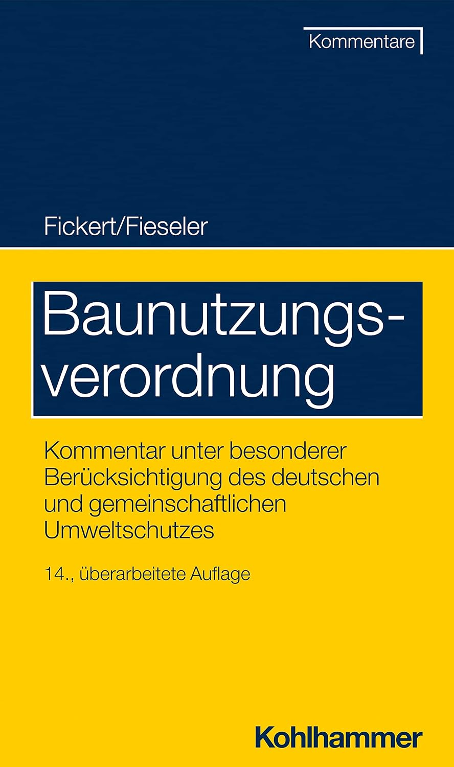 Baunutzungsverordnung: Kommentar unter besonderer Berücksichtigung des deutschen und gemeinschaftlichen Umweltschutzes (German Edition)