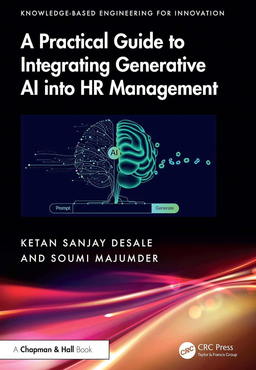 A Practical Guide to Integrating Generative AI into HR Management (Knowledge-based Engineering for Innovation) (English Edition)